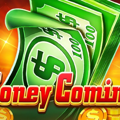 Money Coming